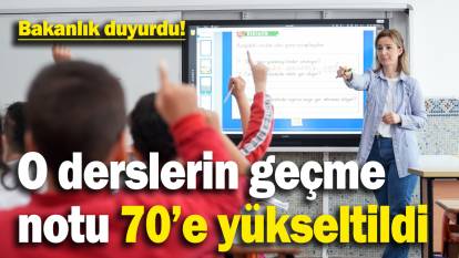 Milli Eğitim Bakanlığı duyurdu! Bu derslerde geçme notu 70’e yükseltildi