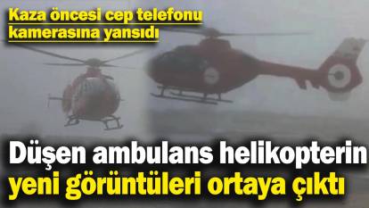 Muğla'da düşen ambulans helikopterin yeni görüntüleri ortaya çıktı