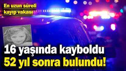 16 yaşında kayboldu 52 yıl sonra bulundu! Fotoğraf paylaşımıyla ortaya çıktı