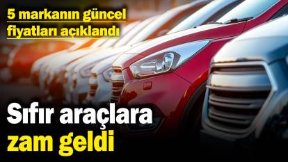 Sıfır araçlara zam geldi! İşte Toyota, Honda, BYD, Opel ve Lexus güncel fiyatları