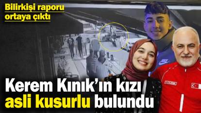 Bilirkişi raporu ortaya çıktı: Kızılay Eski Başkanı Kerem Kınık’ın kızı asli kusurlu bulundu