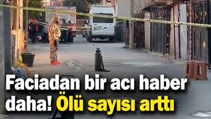 Mersin'deki faciadan bir acı haber daha! Ölü sayısı 3'e yükseldi