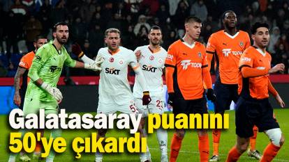 Galatasaray puanını 50'ye çıkardı