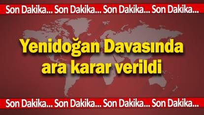 Son dakika… Yenidoğan Çetesi Davasında ara karar verildi