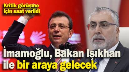 Ekrem İmamoğlu, Bakan Işıkhan ile bir araya gelecek! Saat verildi