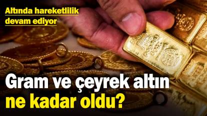 Altında hareketlilik devam ediyor! Gram ve çeyrek altın ne kadar oldu? (3 Şubat 2025)