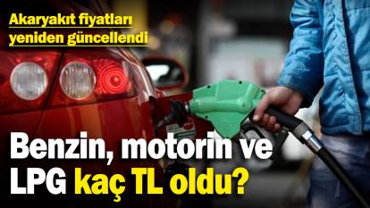 Akaryakıt fiyatları yeniden güncellendi! Benzin, motorin ve LPG kaç TL oldu? (11.3.2025)