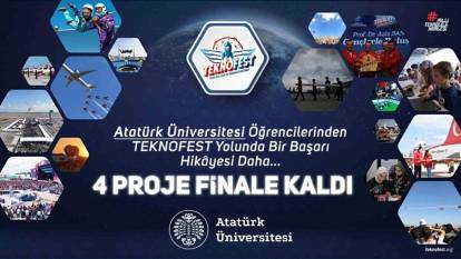 Atatürk Üniversitesi öğrencileri, TEKNOFEST'te finale yükseldi
