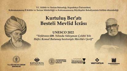 Kapadokya Üniversitesi'nden Kahramanmaraş'ta Kültürel Mirası Yaşatacak Program